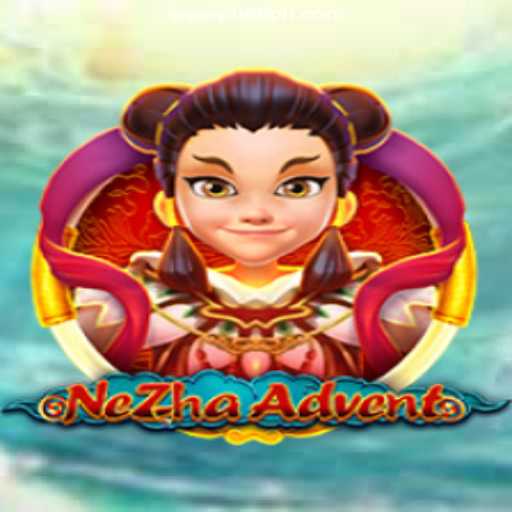 NeZhaAdvent: An Exciting Journey Through Myth and Chance